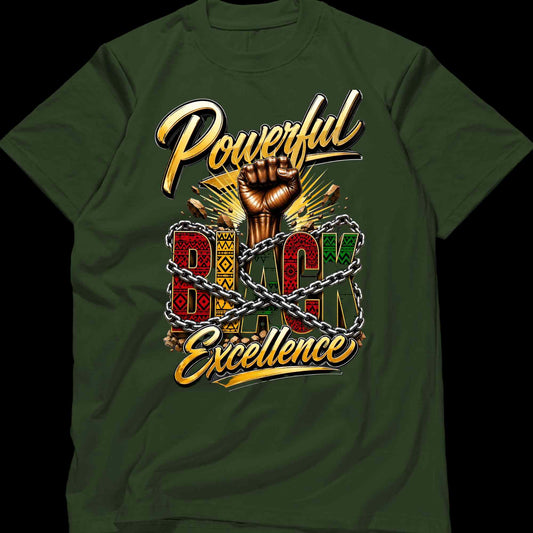 Powerful Black Excellence- TSHIRT